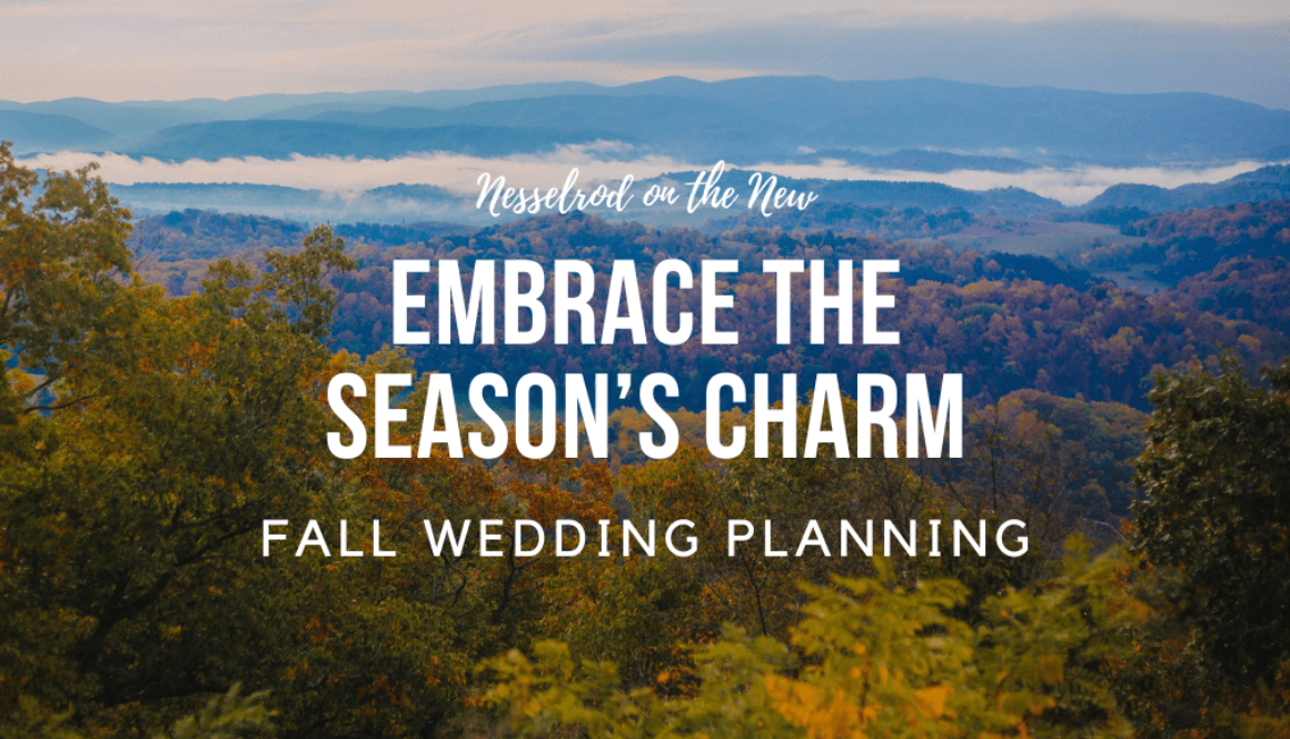 Nesselrod Fall Wedding Planning